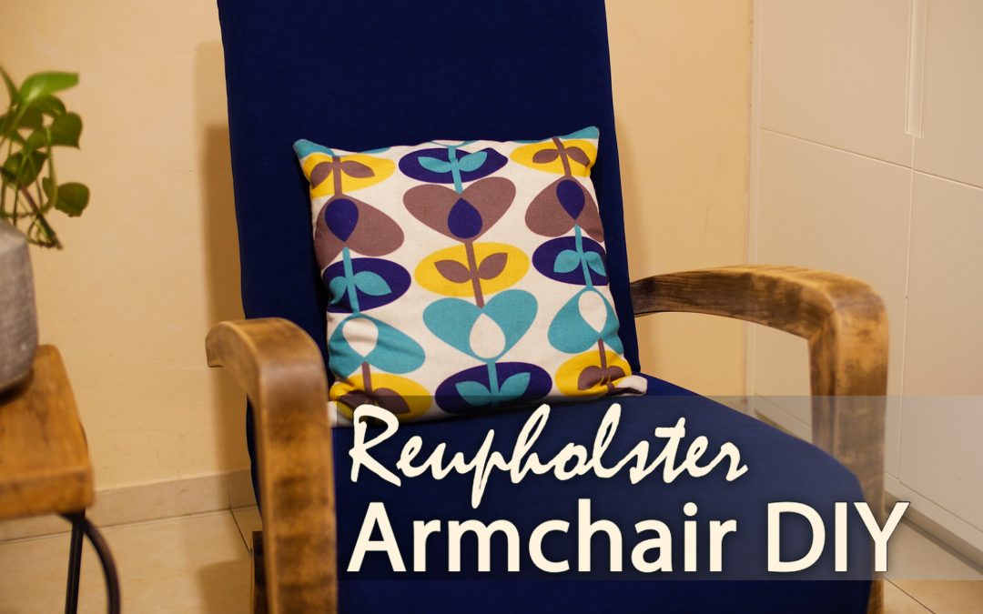 Reupholster Retro Armchair- DIY